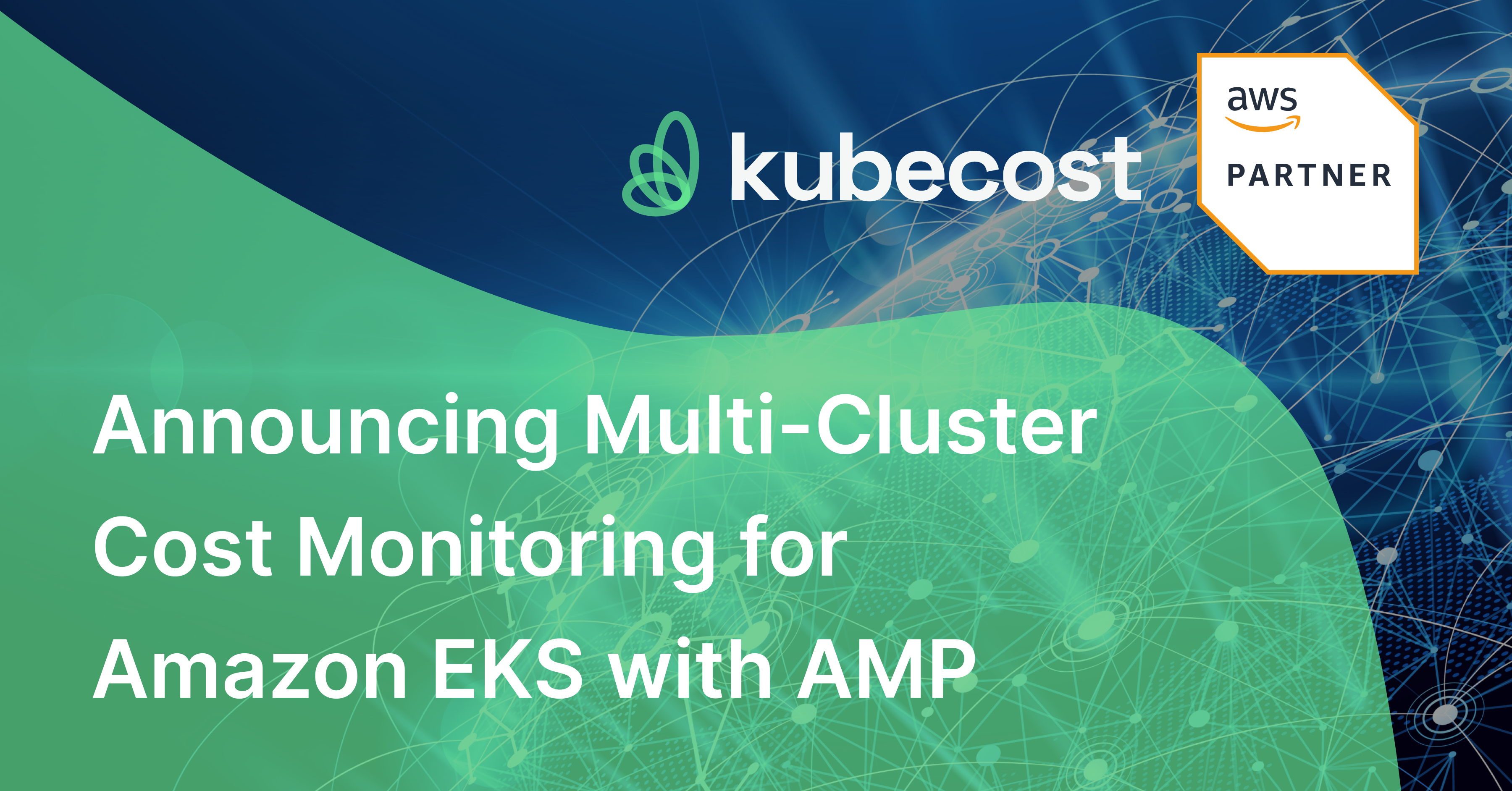 Announcing Multi-Cluster Cost Monitoring for Amazon EKS with AMP