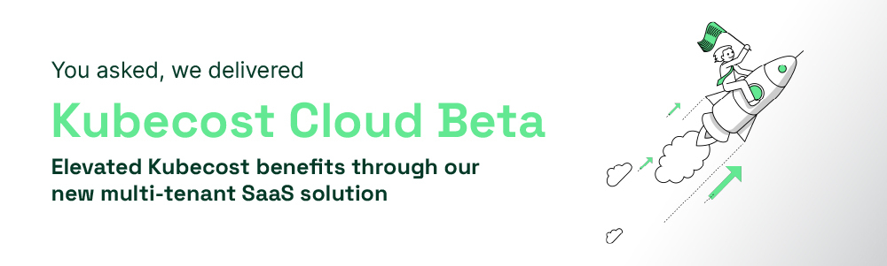 Kubecost Cloud Beta
